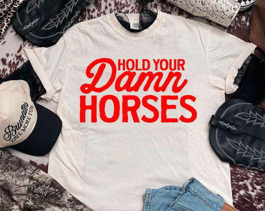 Hold your Damn Horses Ivory