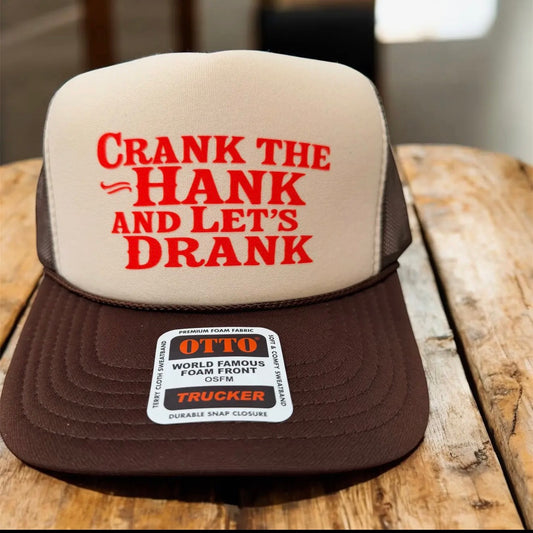 Crank the Hank Trucker Hat