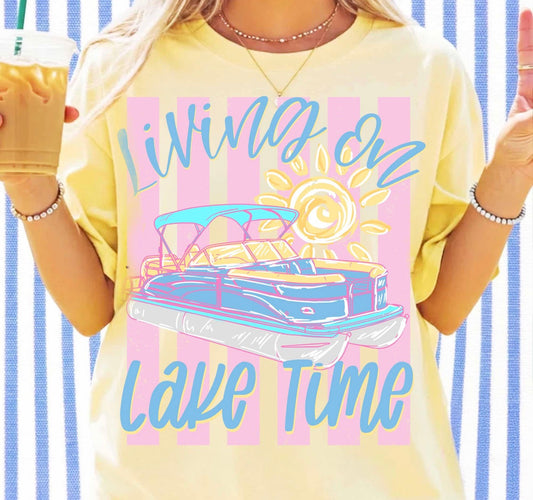 Livin on Lake a Time Tee