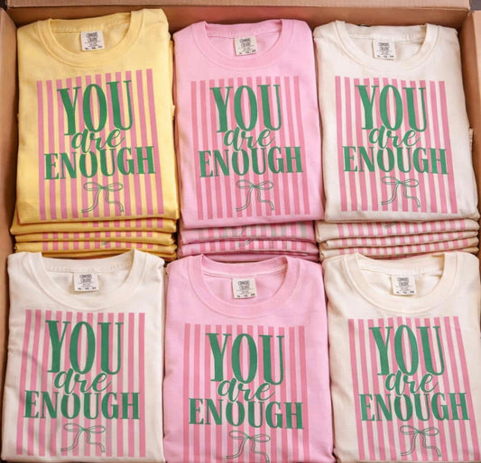 You are Enough comfort tee