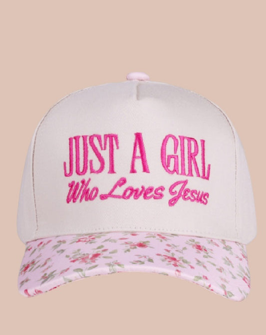 Just a Girl Who Loves Jesus Floral Hat